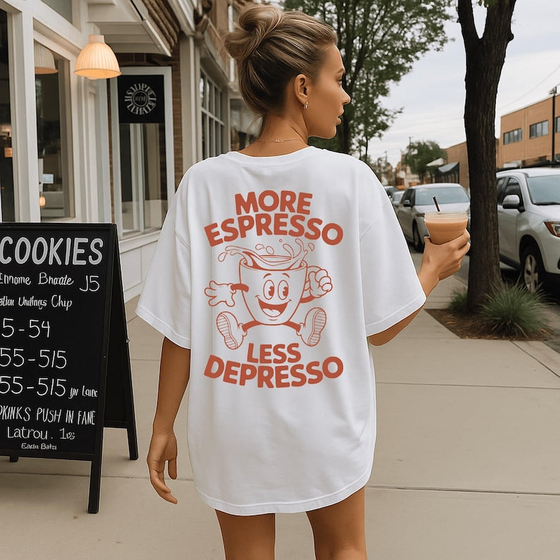 Coffee Lover Shirt, Espresso Enthusiast, Funny Quote, Gift for Him/Her